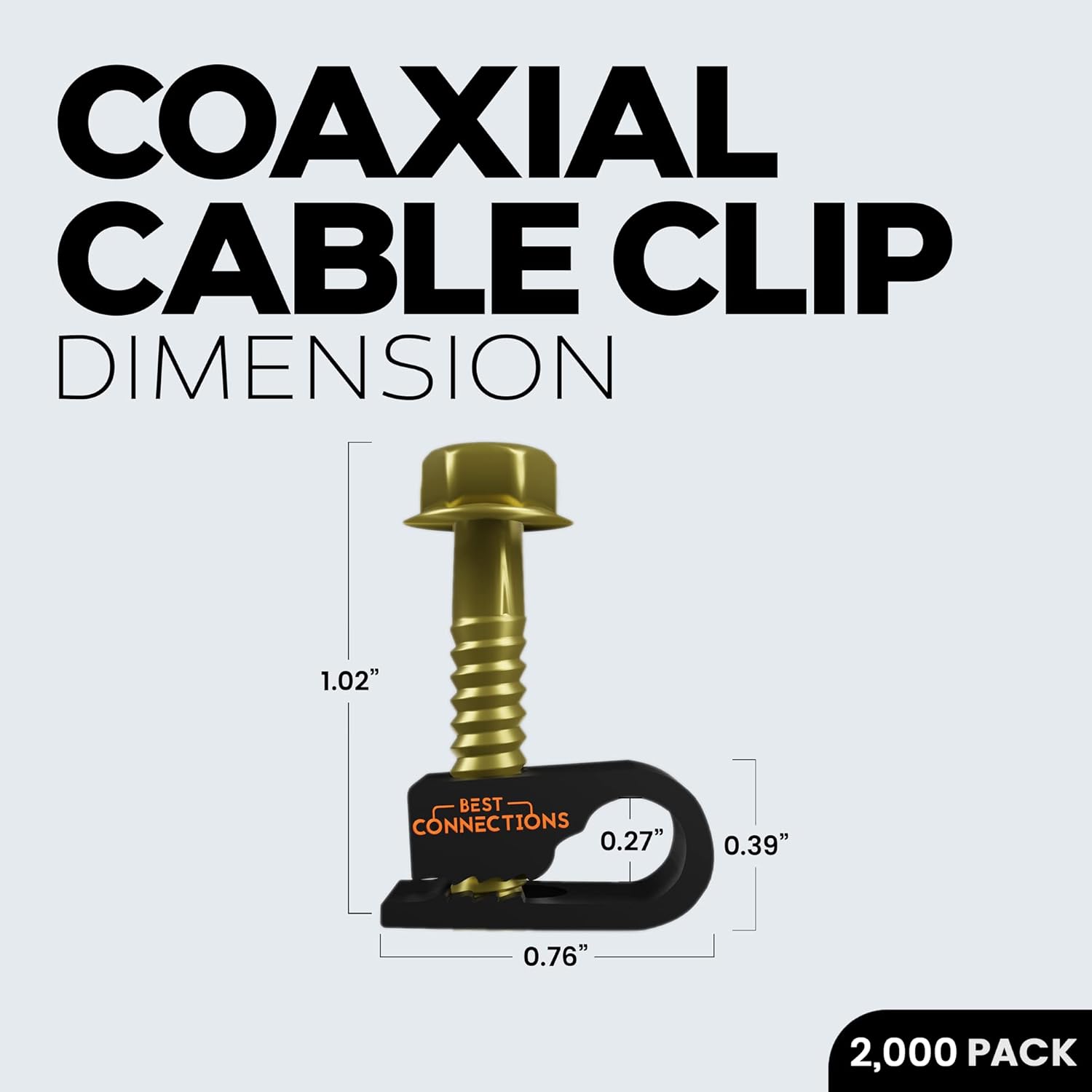 BEST CONNECTIONS Coaxial Cable Clips with Pre-Inserted Screw (2,000 Pack) – Black Single Cable Mounting Clamps for Coax Cable (RG6, RG59) and Ethernet Cable – Cord Fastener/Strain Relief Clip