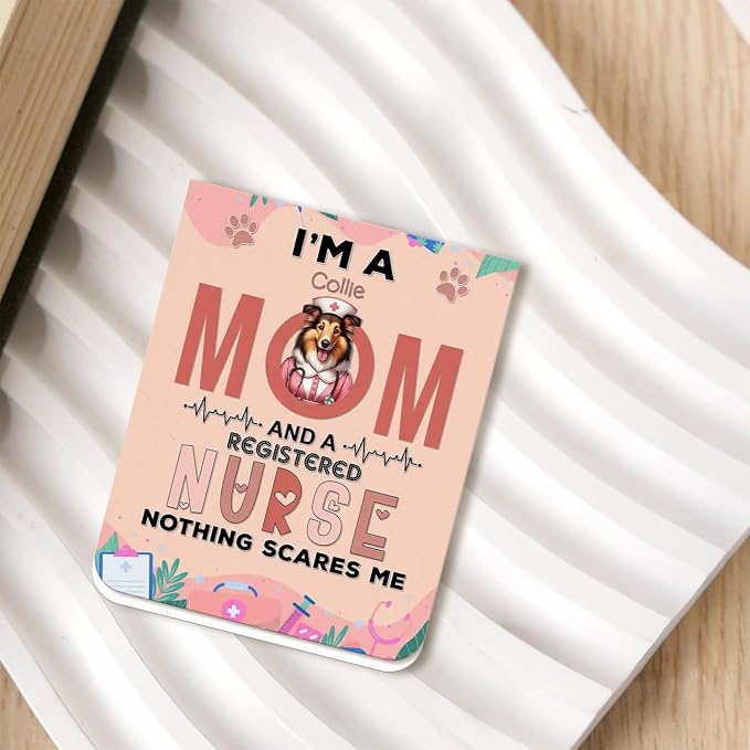 I'm a Collie Mom and a Registered Nurse Nothing Scares Me Magnet Bookmark - Image 2