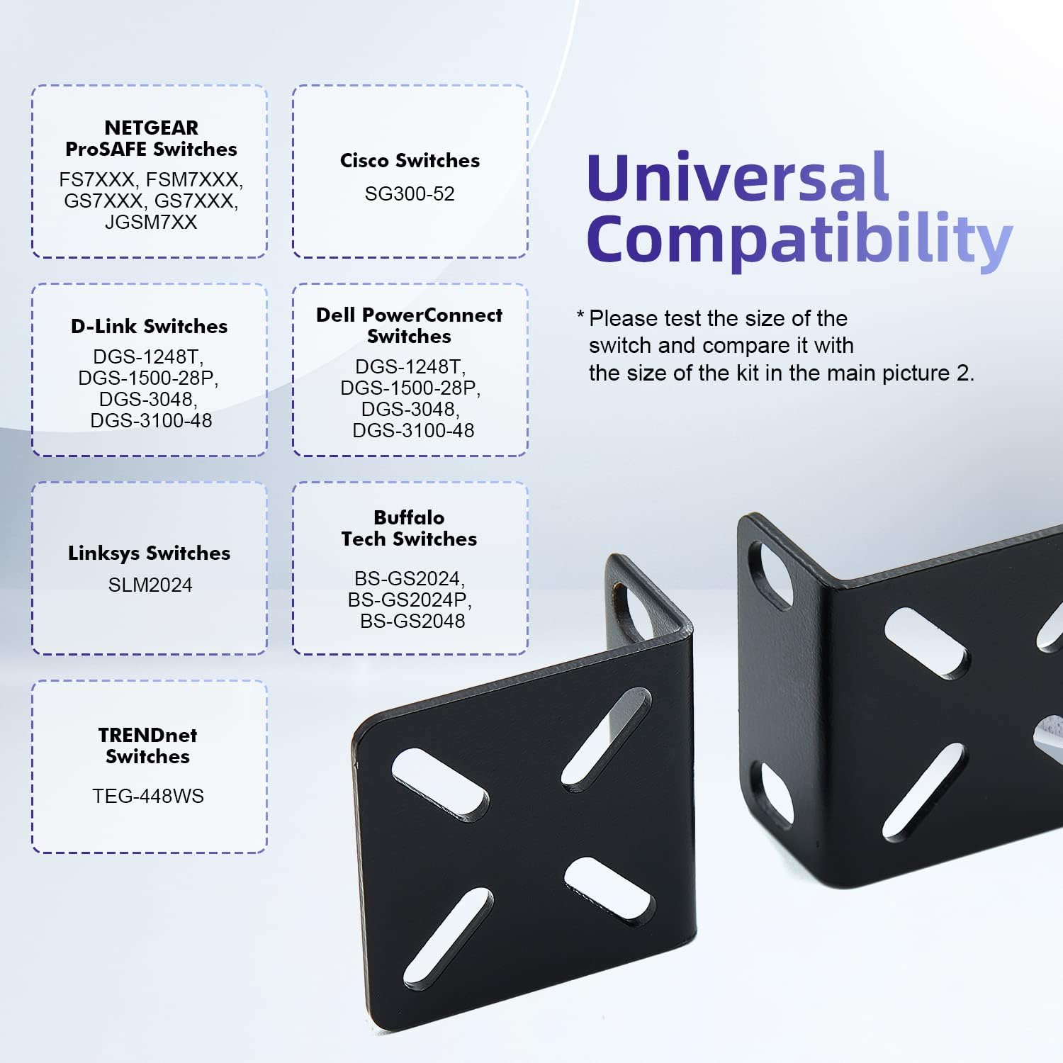 Rack Mount Kit Universal 1U Rack Ears with Adjustable Holes Distance, Compatible for Most Cisco, NETGEAR,Dell, D-Link, Linksys, TRENDnet and Buffalo Tech Switches