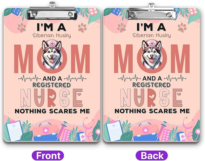 I'm a Siberian Husky Mom and a Registered Nurse Nothing Scares Me Acrylic - Image 2